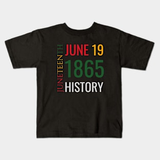 Juneteenth June 19 1865 History Kids T-Shirt